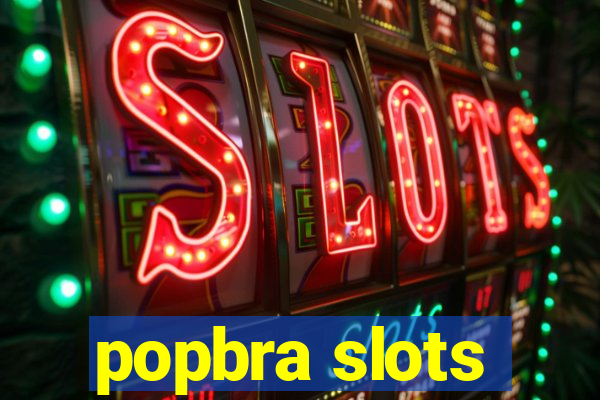 popbra slots